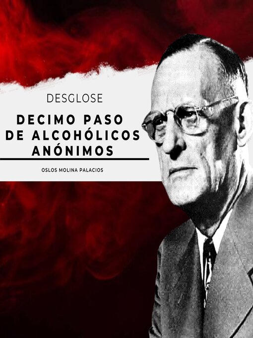 Title details for Decimo Paso de Alcohólicos Anónimos by Oslos Molina Palacios - Available